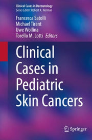 Clinical Cases In Pediatric Skin Cancers