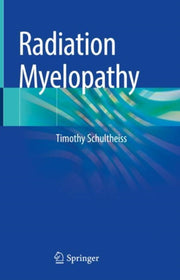 Radiation Myelopathy By Schultheiss