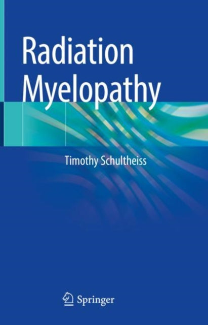 Radiation Myelopathy By Schultheiss