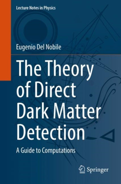 The Theory Of Direct Dark Matter Detecti
