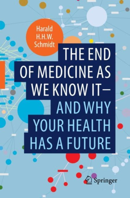 End Of Medicine As We Know It & Why Your
