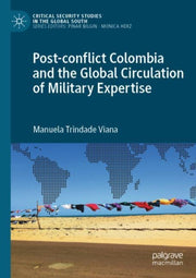 Postconflict Colombia & The Global Circu