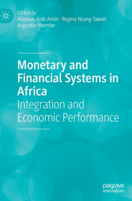 Monetary And Financial Systems In Africa
