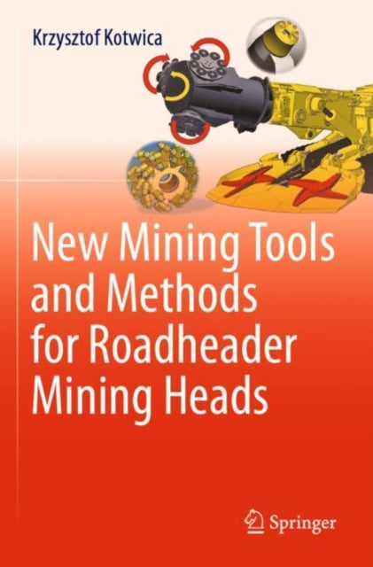 New Mining Tools & Methods For Roadheade
