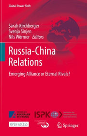 Russia-china Relations : Emerging Allian
