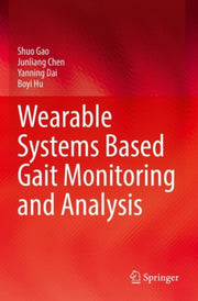 Wearable Systems Based Gait Monitoring &