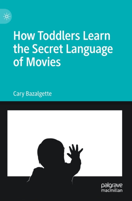 How Toddlers Learn The Secret Language O