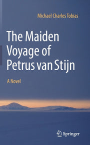 Maiden Voyage Of Petrus Van Stijn