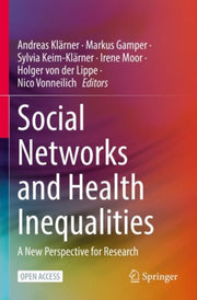 Social Networks And Health Inequalities By Kl Rner, Andreas