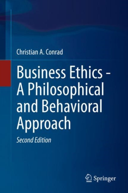 Business Ethics A Philosophical & Behavi