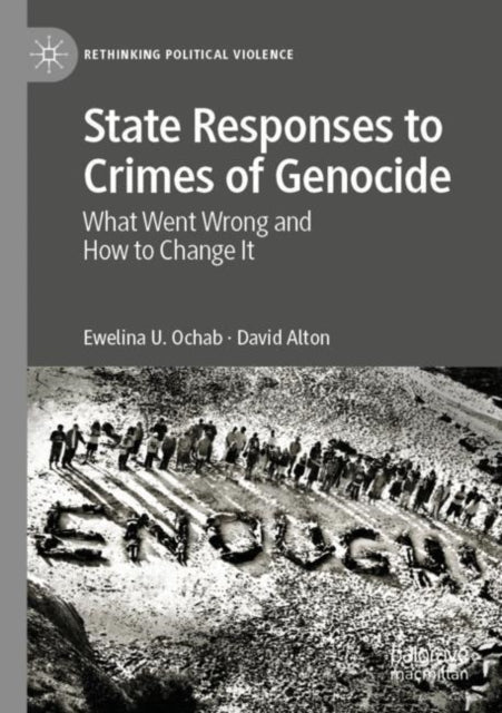 State Responses To Crimes Of Genocide : By Ochab, Ewelina U.