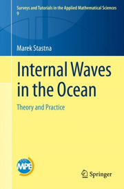 Internal Waves In The Ocean : Theory And