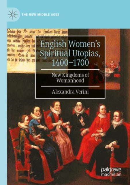 English Womens Spiritual Utopias 1400170