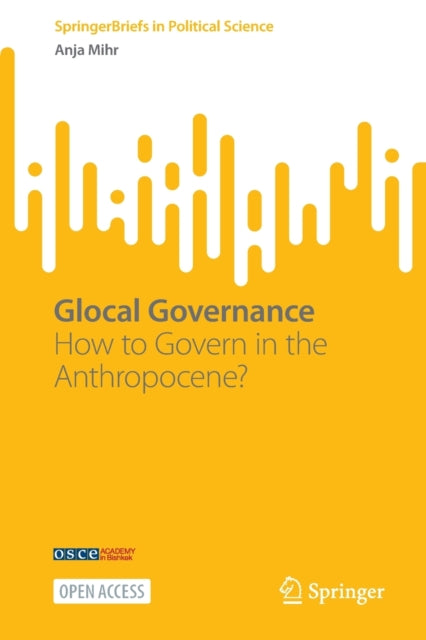 Glocal Governance : How To Govern In The