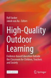High-quality Outdoor Learning : Evidence