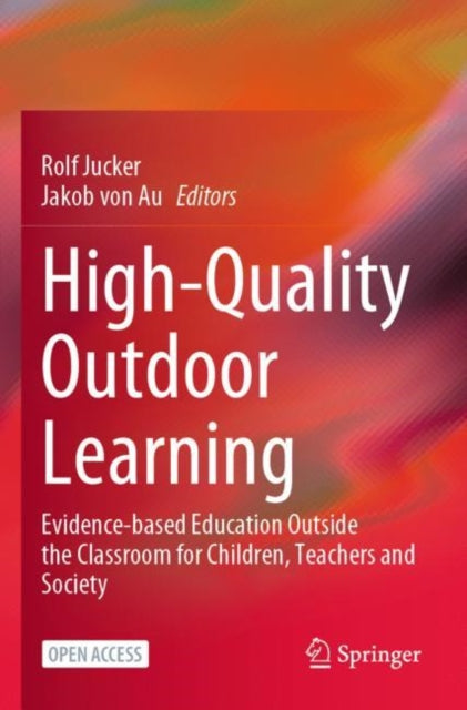 High-quality Outdoor Learning : Evidence