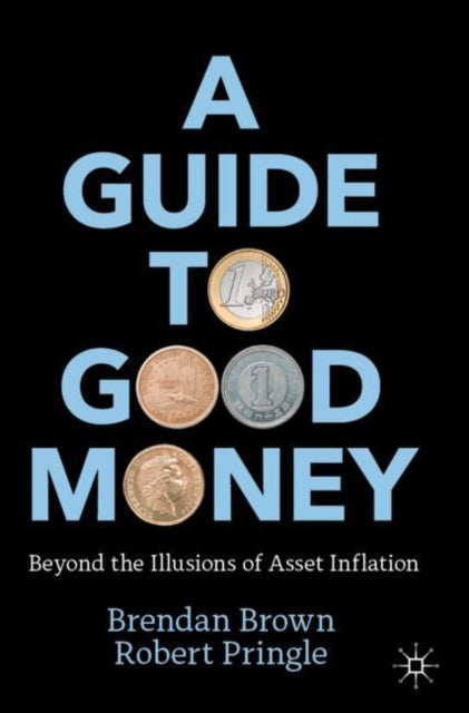 Guide To Good Money