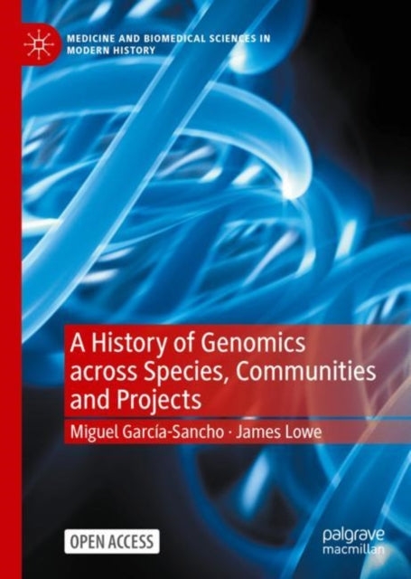 A History Of Genomics Across Species C