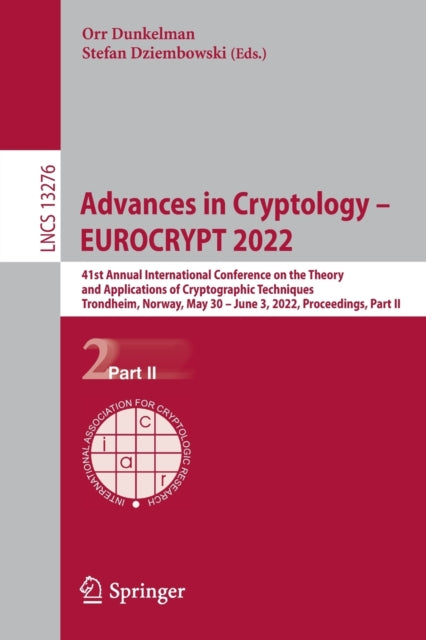 Advances In Cryptology - Eurocrypt 2022 By Dunkelman, Orr