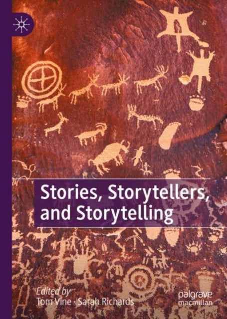 Stories Storytellers And Storytelling