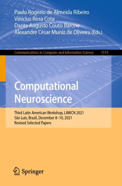 Computational Neuroscience : Third Latin