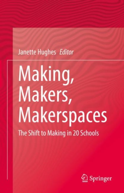 Making, Makers, Makerspaces : The Shift