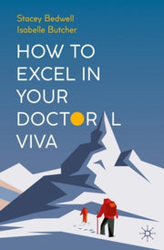 How To Excel In Your Doctoral Viva