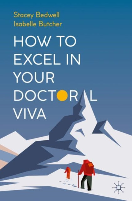 How To Excel In Your Doctoral Viva