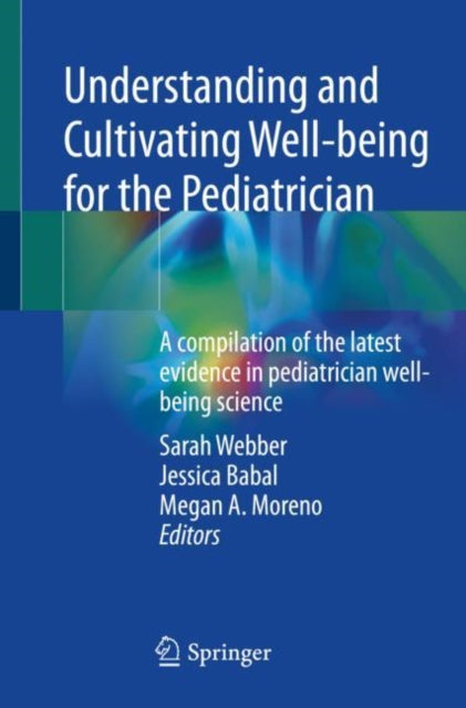 Understanding & Cultivating Wellbeing Fo By Webber, Sarah