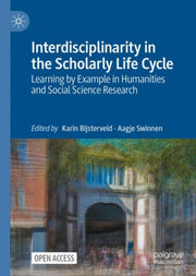 Interdisciplinarity In The Scholarly Lif