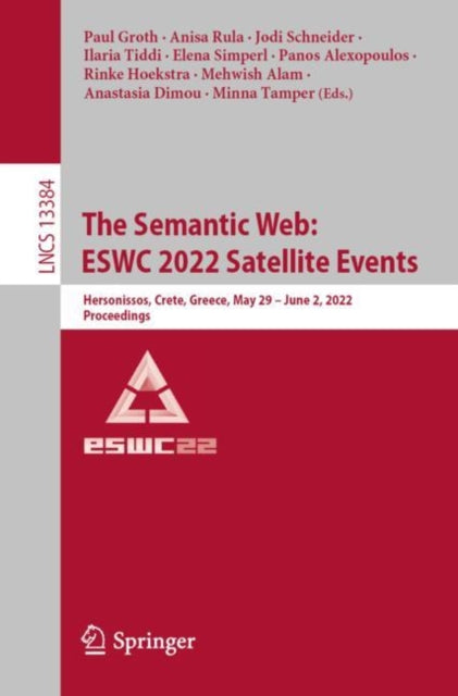 The Semantic Web: Eswc 2022 Satellite Ev