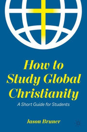 How To Study Global Christianity