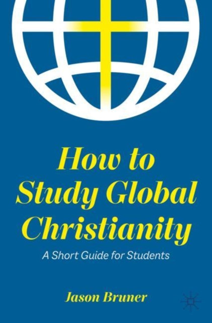 How To Study Global Christianity