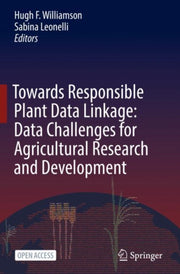 Towards Responsible Plant Data Linkage: