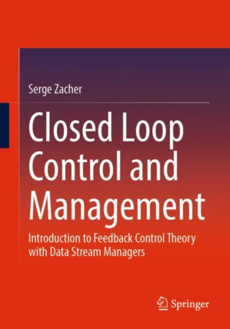 Closed Loop Control & Management