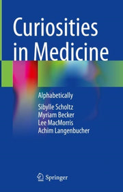 Curiosities In Medicine