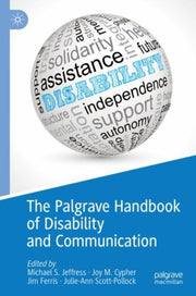 The Palgrave Handbook Of Disability And