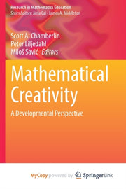 Mathematical Creativity : A Developmenta