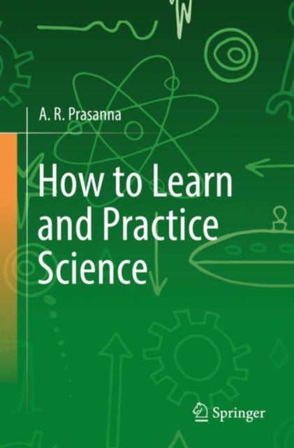 How To Learn & Practice Science