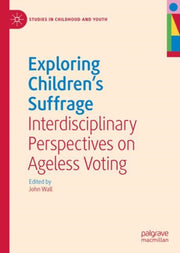 Exploring Childrens Suffrage