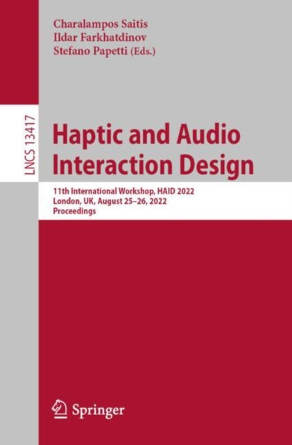 Haptic And Audio Interaction Design : 11