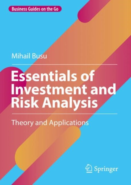 Essentials Of Investment & Risk Analysis