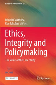 Ethics, Integrity And Policymaking : The