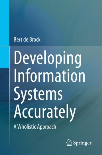 Developing Information Systems Accuratel
