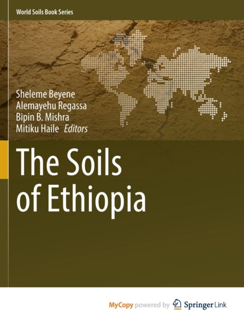 The Soils Of Ethiopia