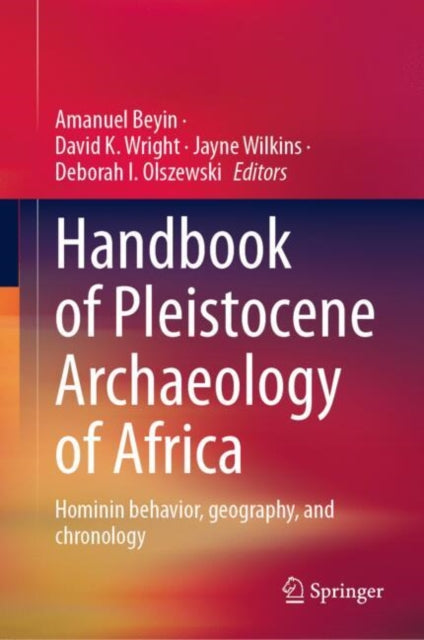 Handbook Of Pleistocene Archaeology Of A By Beyin, Amanuel