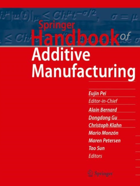Springer Handbook Of Additive Manufactur By Pei, Eujin