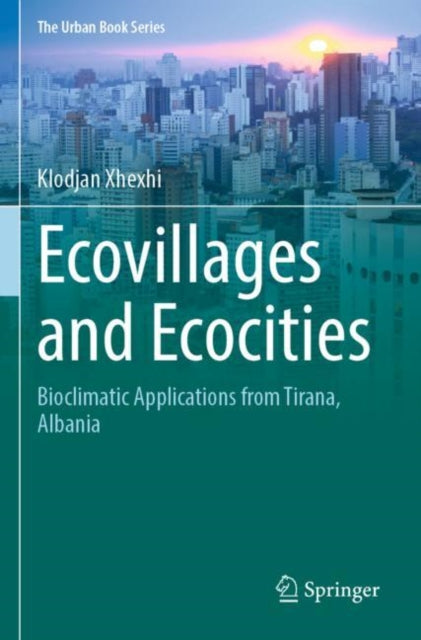 Ecovillages & Ecocities