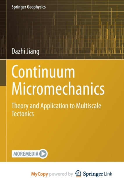 Continuum Micromechanics : Theory And Ap