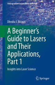 Beginners Guide To Lasers & Their Applic